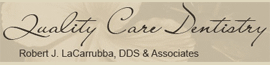Robert J LaCarruba DDS and Associates