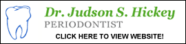 Hickey Judson S DMD Periodontist