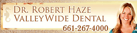 Valleywide Dental - Dr Robert Haze