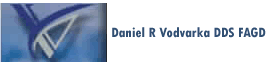 Daniel R Vodvarka DDS FAGD