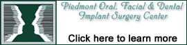 Piedmont Oral Facial & Dental Implant Surgery Center