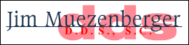 Muenzenberger Jim D.D.S.