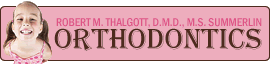 Summerlin Orthodontics, Robert H. Thalgott, D.M.D., M.S.