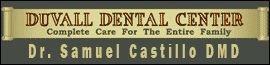 Duvall Dental Center-Dr. Sam Castillo & Dr. Erik Andersson