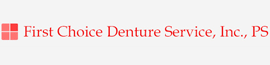First Choice Denture Service
