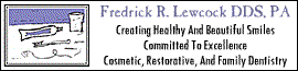 Fredrick R. Lewcock, DDS, FAGD