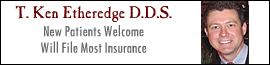 T. Ken Etheredge D.D.S.