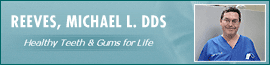 Reeves, Michael L DDS