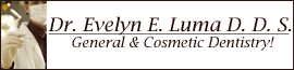 Dr. Evelyn E. Luma D. D. S.