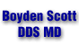 Boyden Scott DDS MD
