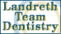 Landreth Team Dentistry