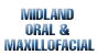 Midland Oral Maxillofacial