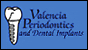Valencia Periodontics and Dental Implants, Moshe Benarroch DMD