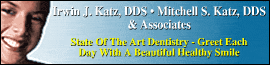 Irwin J. Katz, DDS - Mitchell S. Katz, DDS & Associates